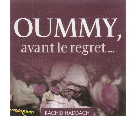 Oummy, Avant le Regret...