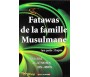 Fatawas de la Famille Musulmane - 1ère Partie : Dogme