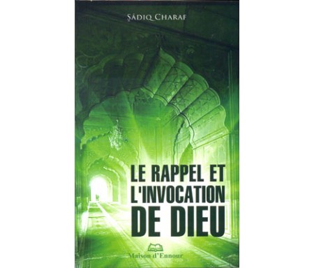 Le Rappel et l'Invocation de Dieu