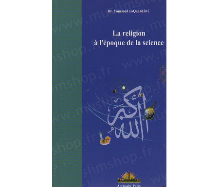 La Religion à l'époque de la Science