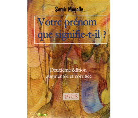 Votre prénom : que signifie-t-il ?