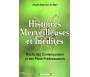 Histoires Merveilleuses et Inédites - Récits des Contemporains et des Pieux Prédecesseurs - Tome 1 et Tome 2
