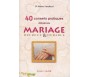 40 Conseils pour un Mariage Heureux et Durable