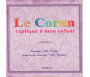 Le Coran Expliqué a Mon Enfant - Tome 4 : Sourate "At-Tariq" jusqu'à la Sourate "Al-Infitar"