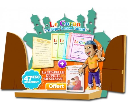 Pack - Le Coran Expliqué à mon Enfant