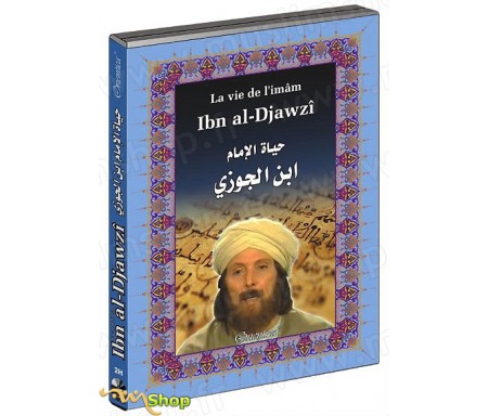 La vie de l'imâm IBN AL-DJAWZÎ (Film en Langue Arabe sous-titré en Français)