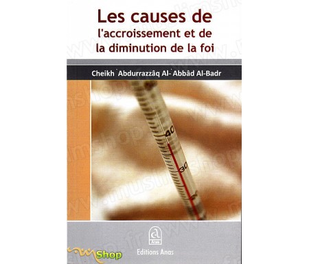 Les Causes de l'Accroissement et de la Diminution de la Foi