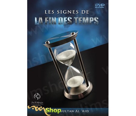 Les Signes de la Fin des Temps