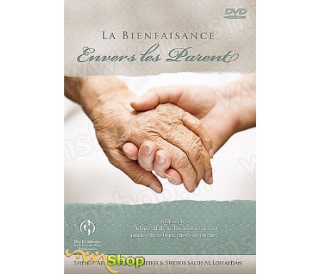 La Bienfaisance envers les Parents