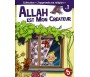 J'Apprends ma Religion - Allah est mon Créateur (Tome 1)