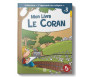 J'Apprends ma Religion - Mon Livre le Coran (Tome 3)