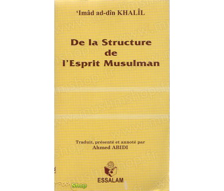 De la structure de l'Esprit Musulman