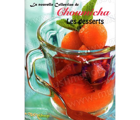 La Nouvelle Collection de Choumicha - Les Desserts