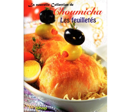 La Nouvelle Collection de Choumicha - Les Feuilletés