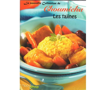 La Nouvelle Collection de Choumicha - Tajines