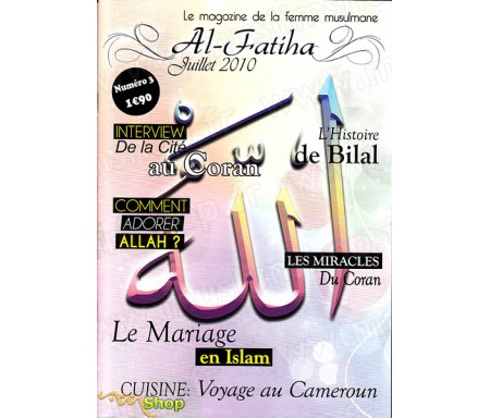 Al Fatiha Magazine n°3 - Le Magazine de la Femme Musulmane (Juillet 2010)