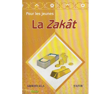 La Zakat, l'Aumône légale