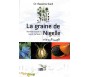 La Graine de Nigelle - Remède sacré ou Sacré remède ?