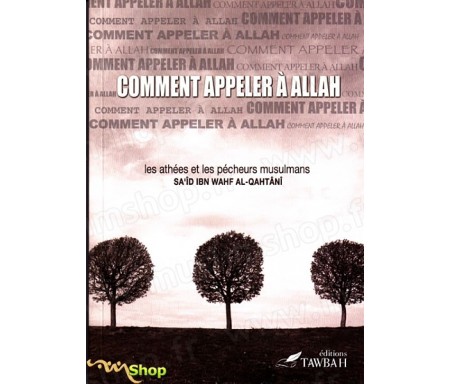 Comment Appeler à Allah - Les athées et les pécheurs musulmans