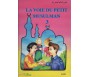 La Voie du Petit Musulman - Tome 3