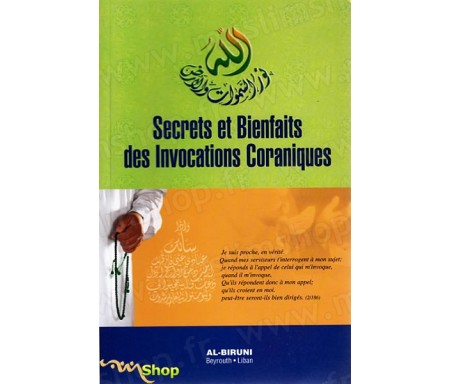 Secrets et Bienfaits des Invocations Coraniques