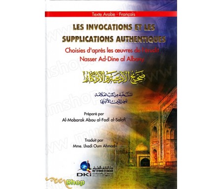 Les Invocations et les Supplications Authentiques