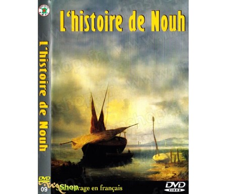 L'Histoire de Nouh (Sous-titrage en français)