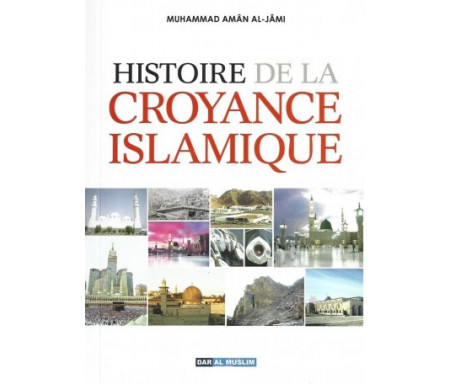 La Croyance Islamique et son Histoire - Les sectes : Emergences et Fondateurs