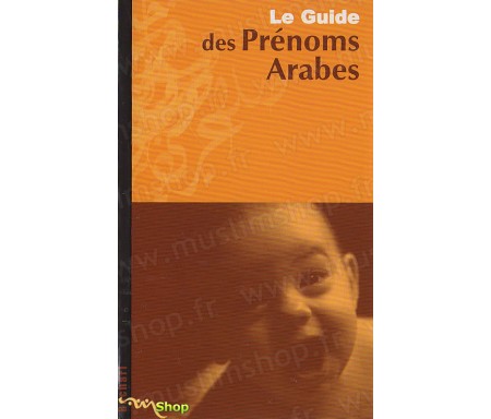 Le Guide des prénoms Arabes