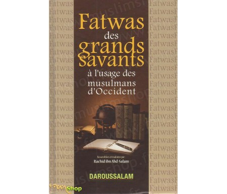 Fatwas des Grands savants à l'usage des Musulmans d'occident