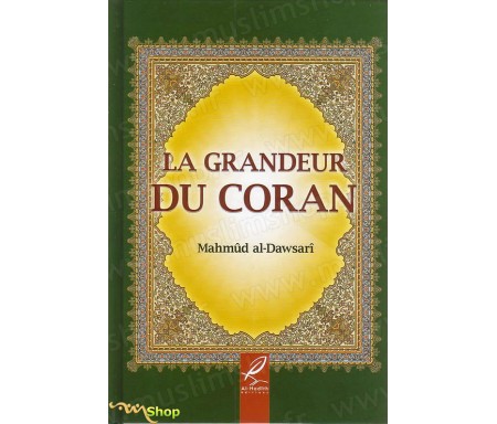 La Grandeur du Coran