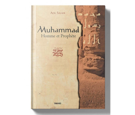 Muhammad, Homme et Prophète