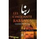 Les Cinquante Rabbana (Arabe-Français-Phonétique)