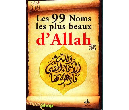Les 99 Noms les plus beaux d'Allah