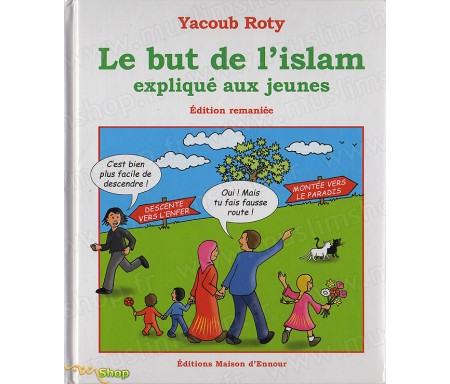 Le But de l'Islam expliqué aux jeunes