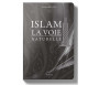 Islam, la voie naturelle