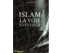 Islam, la voie naturelle