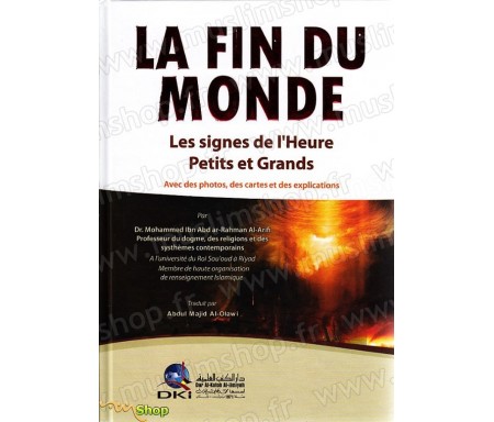 La fin du monde - Les signes de l'heure petits et grands