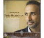 Conférences de Tariq Ramadan - CD1 / MP3 Audio (11 conférences + Le jeûne du corps et du coeur)