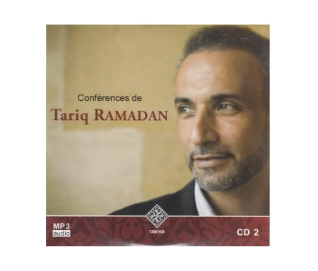 Conférences de Tariq Ramadan - CD2 / MP3 Audio