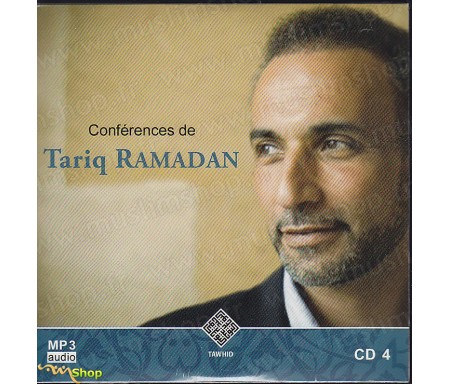 Conférences de Tariq Ramadan - CD4 / MP3 Audio