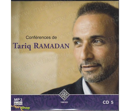 Conférences de Tariq Ramadan - CD5 / MP3 Audio