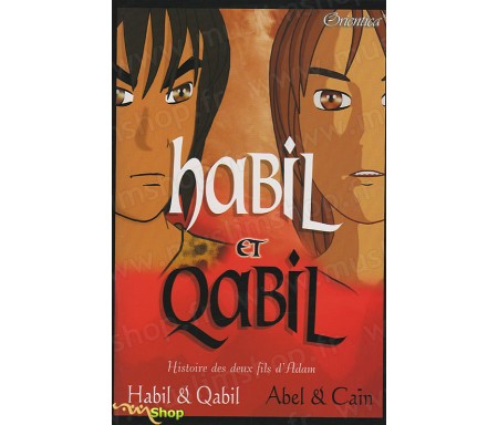 Habil et Qabil, L'Histoire des deux fils d'Adam