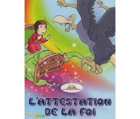 L'attestation de Foi - Les Aventures des petits croyants