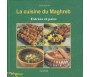 La cuisine du Maghreb - Entrées et Pains