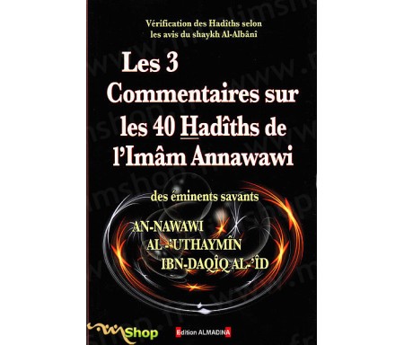 Les 3 commentaires sur les 40 hadiths de l'Imam Annawawi