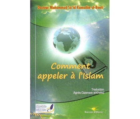 Comment appeler à l'Islam