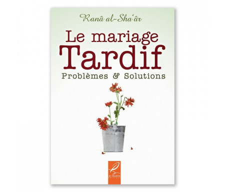 Le mariage tardif