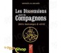 Les dissensions entre les compagnons