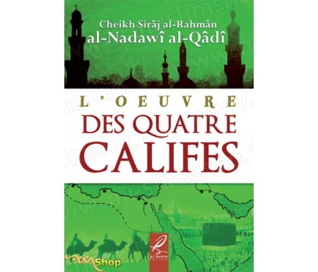 L'Oeuvre des quatre Califes